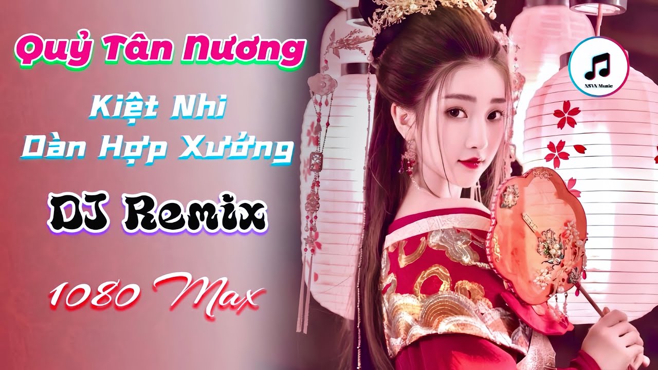 Quỷ Tân Nương (粤语版 DJ Remix) Kiệt Nhi Dàn Hợp Xướng｜Bản Ma Mị Hot Tháng Cô Hồn