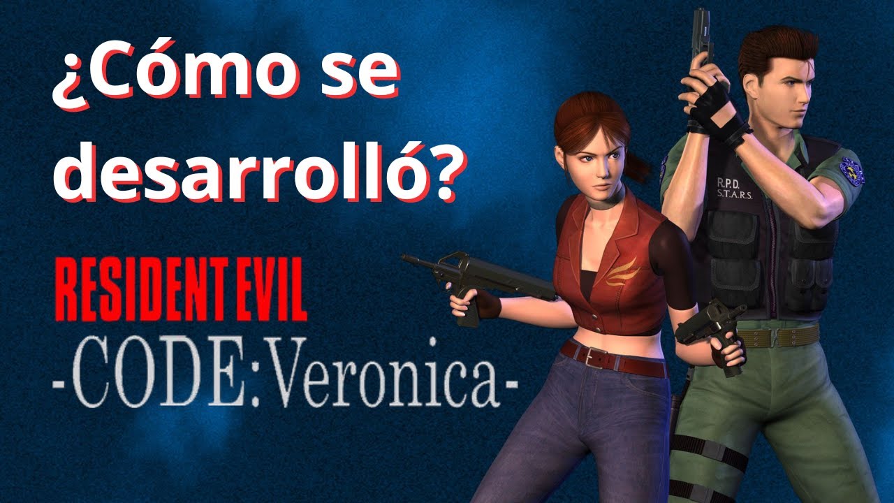 ¿Cómo se desarrolló? - Resident Evil Code Veronica (2000)