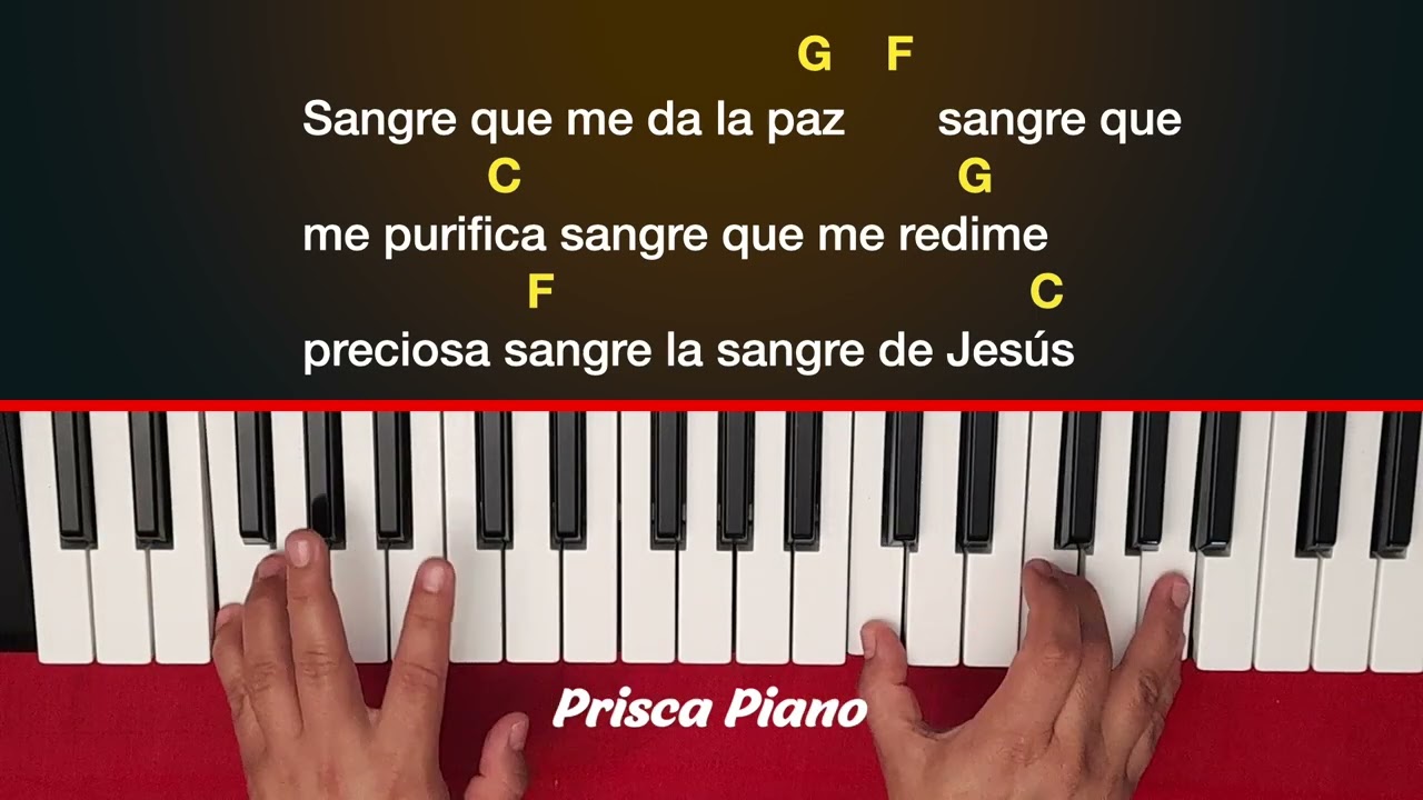 Sangre que me da la paz con solo 3 acordes piano tutorial