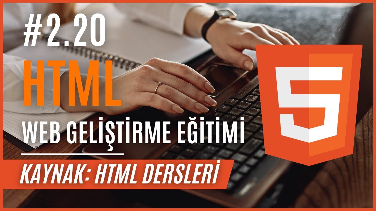 2.20- HTML Eğitim Seti | Kaynak 2: HTML Dersleri Web Sitesi