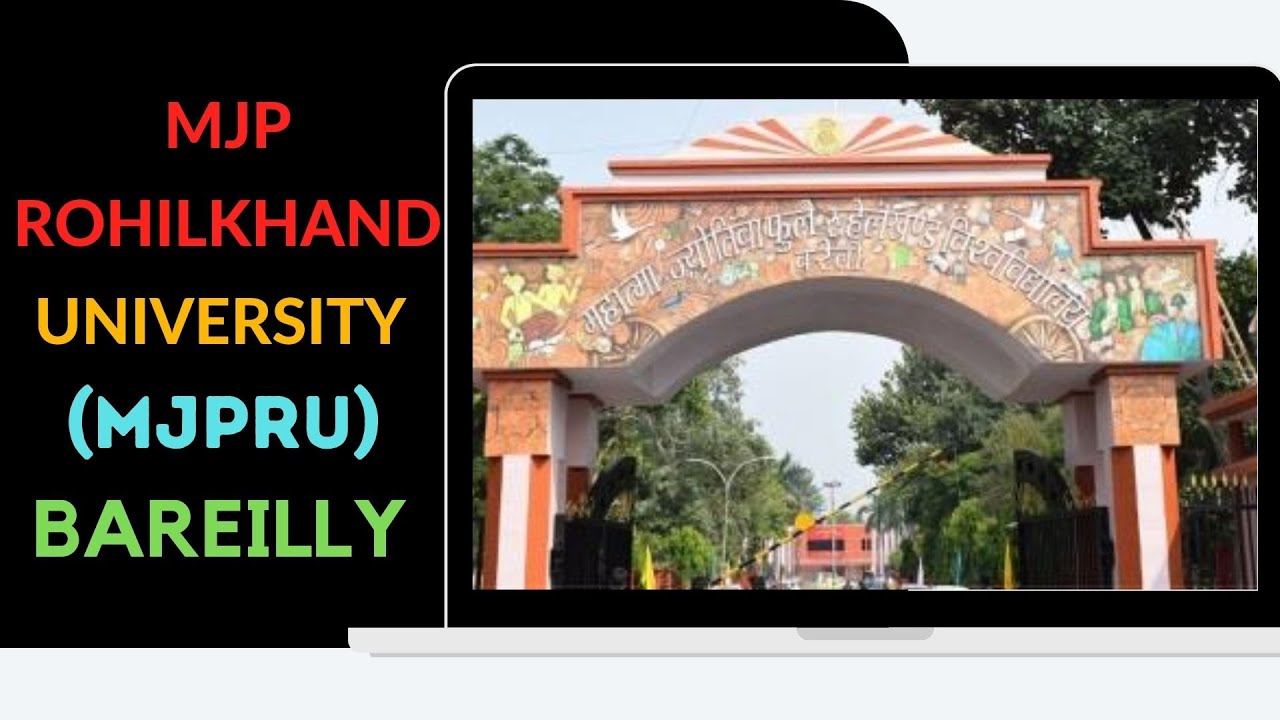 MJP Rohilkhand University Bareilly Eligibility, Admission Procedure, Fees #mjpru #collegetour
