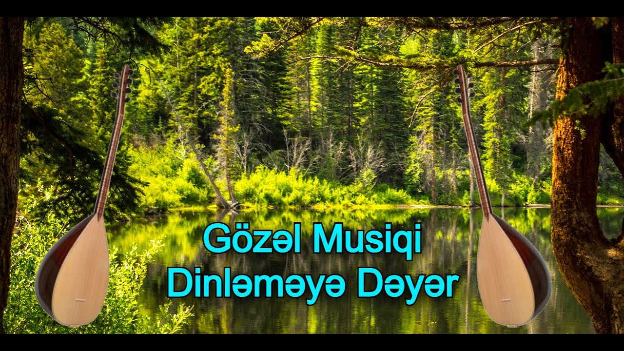 G&ouml;zəl Musiqi | Saz Yeni İfa | Dinləməyə Dəyər