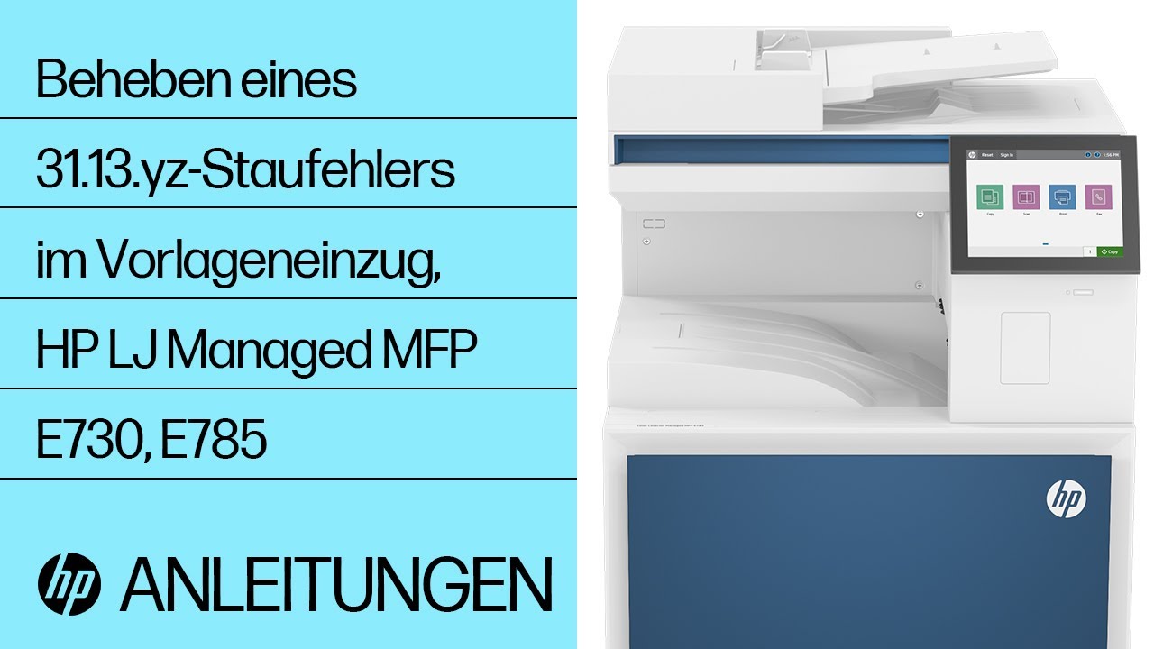 Beheben eines 31.13.yz-Staufehlers im Vorlageneinzug | HP LJ Managed MFP E730, E785 | HP Support
