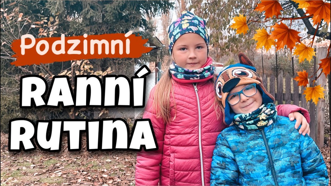 🌼🍂PODZIMN&Iacute; RANN&Iacute; RUTINA 2021🧡🍄