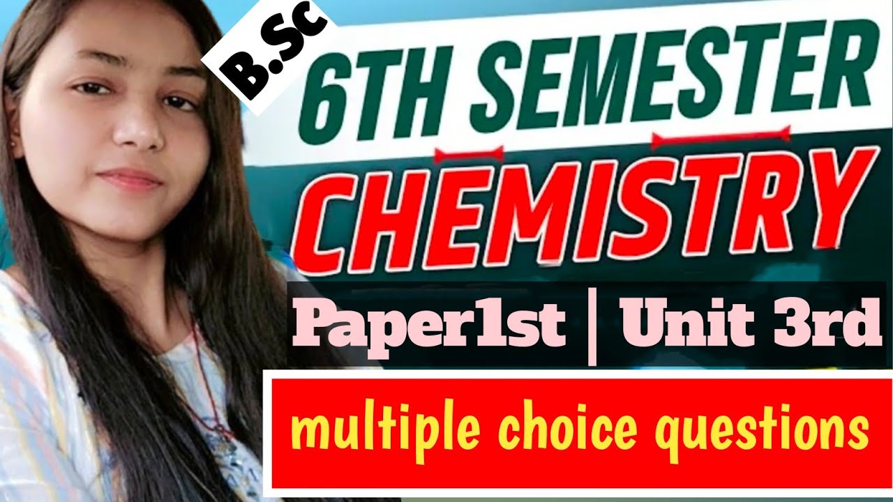 Bsc 6th semester chemistry paper 1st unit 3rd MCQ | multiple choice questions answers in hindi