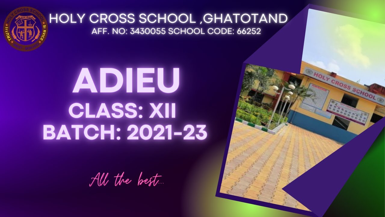 Farewell Class XII Session 2021-23, Holy Cross School, Ghatotand