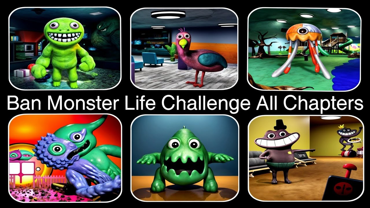 Ban Monster Life Challenge All Chapters Speedrun