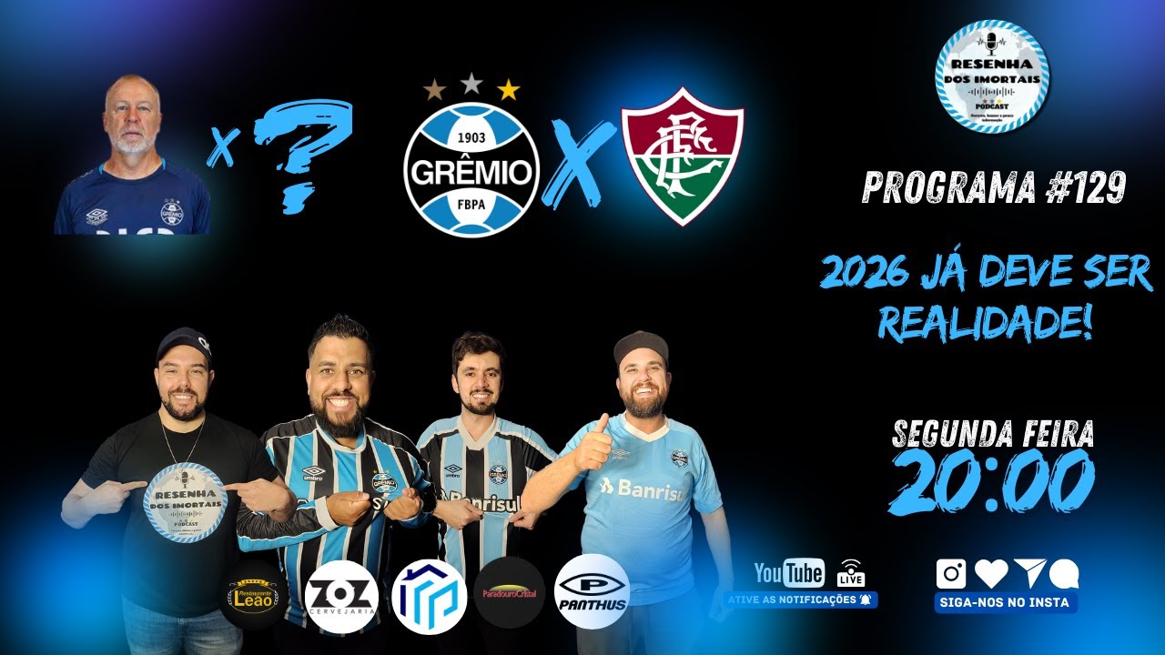 ⚽ RESENHA DOS IMORTAIS PODCAST - 2026 JÁ DEVE SER REALIDADE! #EP129