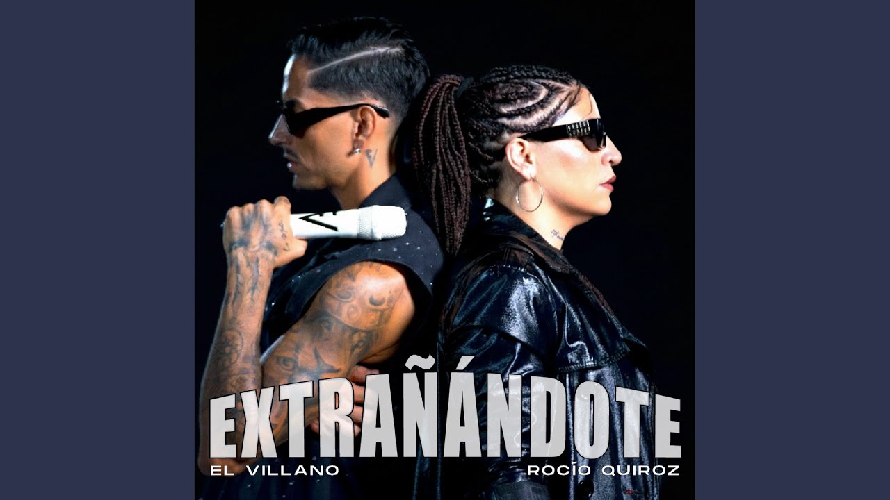 Extrañándote