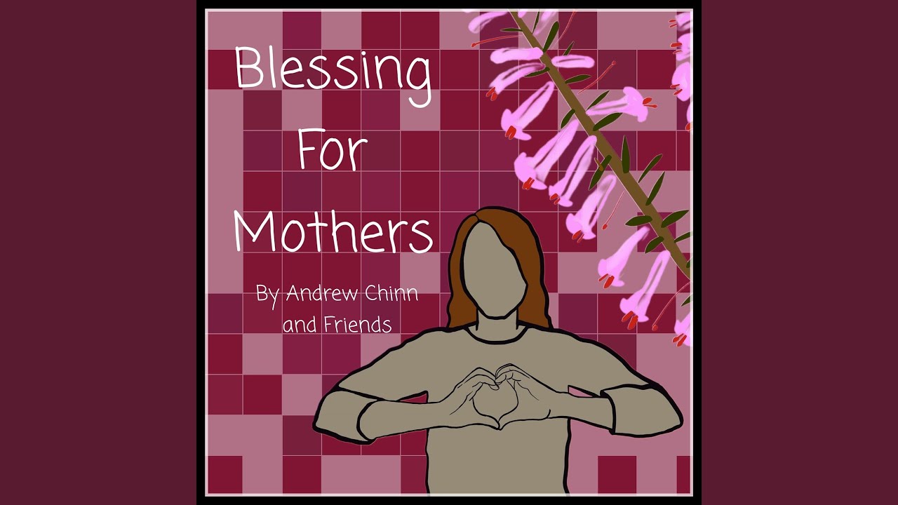 Blessing for Mothers
