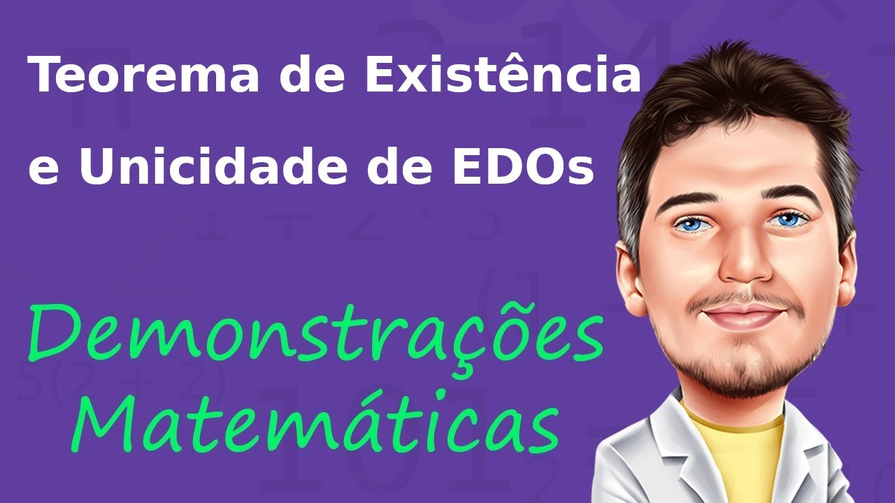 Demonstração do Teorema de Existência e Unicidade para EDO's de Primeira Ordem