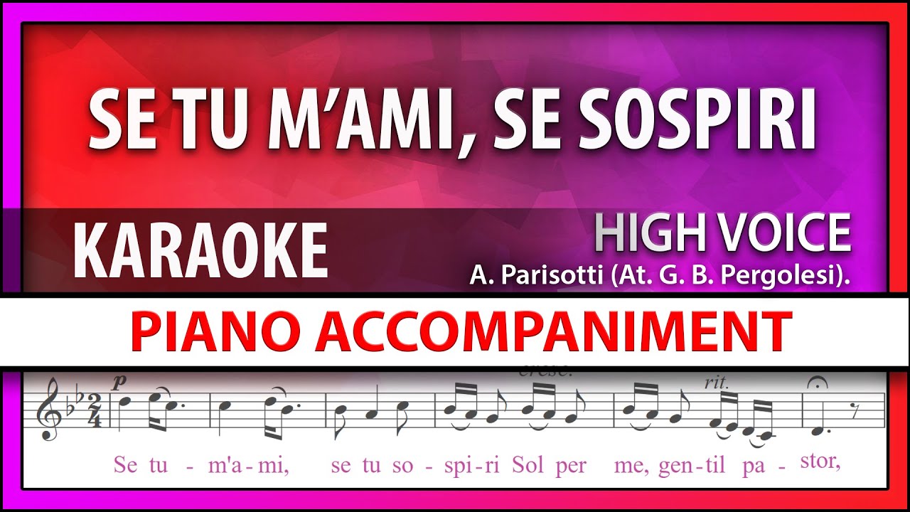 Se tu m'ami, se sospiri / Karaoke / High voice