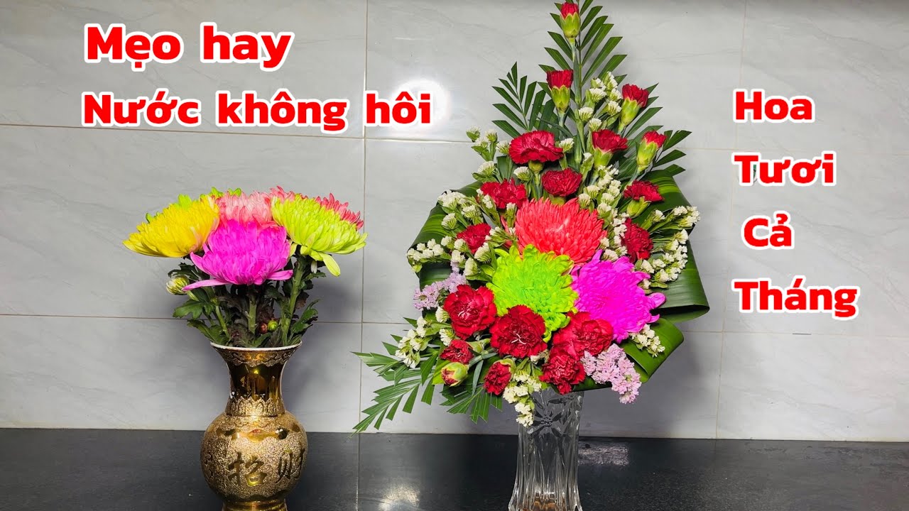 Bỏ túi 2 bí quyết cắm hoa tươi lâu nước không hôi