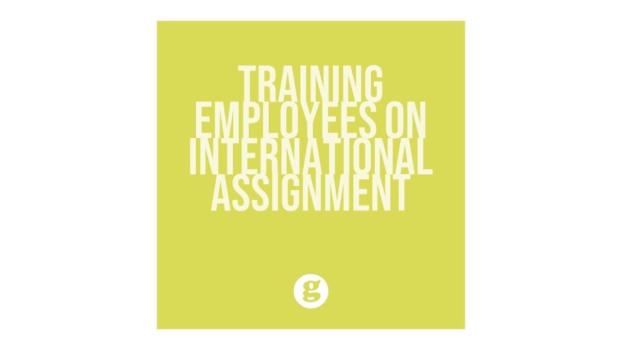 Training Employees on International Assignment