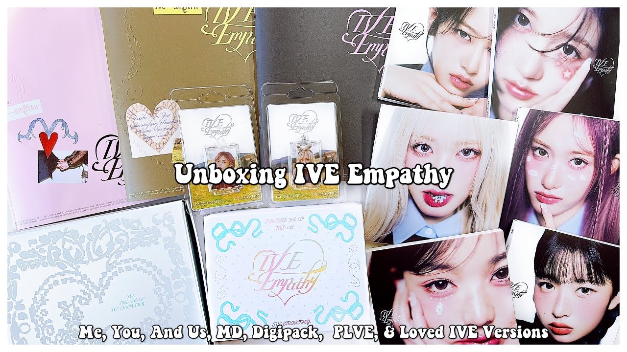 Unboxing IVE Empathy ✰ (OT6 Collector) Me, You, And Us, MD, Digipack,  PLVE, & Loved IVE Versions