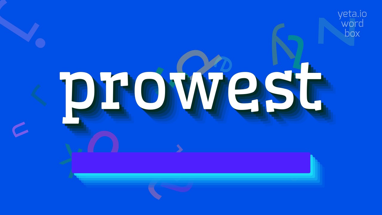 PROWEST - HOW TO PRONOUNCE PROWEST? #prowest