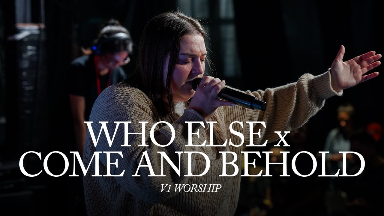 Who Else (Spontaneous) | V1 Worship