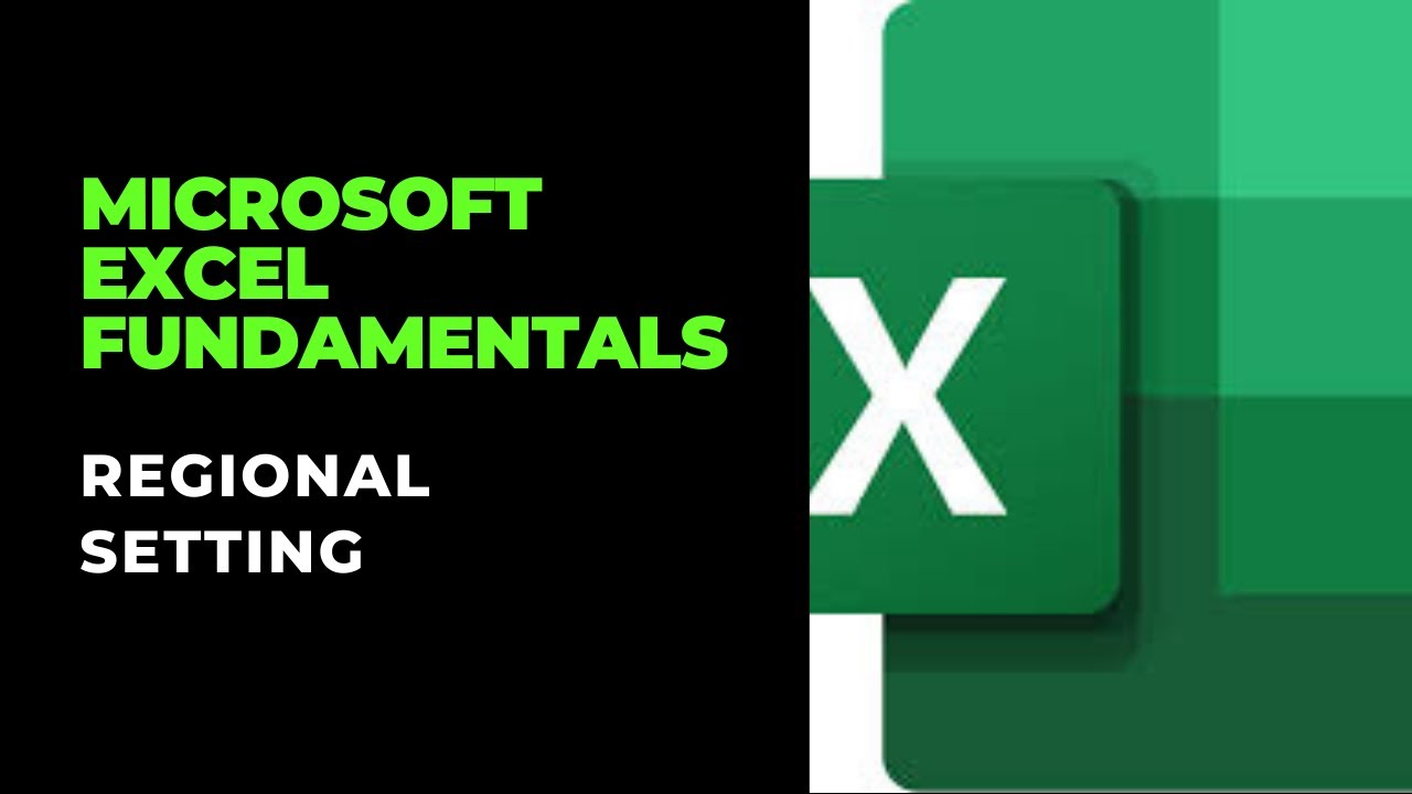 Module 3 Unit 27:  Regional Settings in Excel