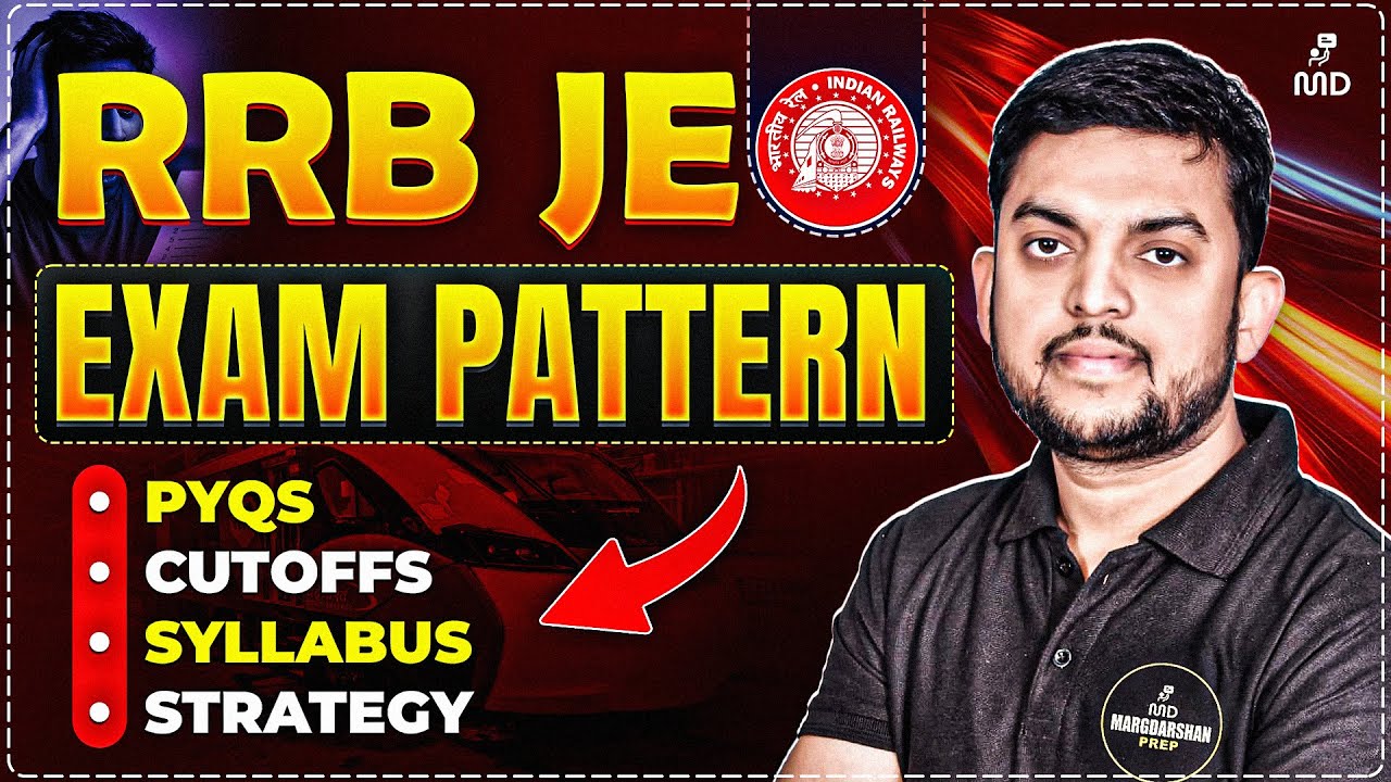 RRB JE Exam 2025 Full Paper Pattern, Syllabus & Strategy | PYQs + Cutoff Analysis