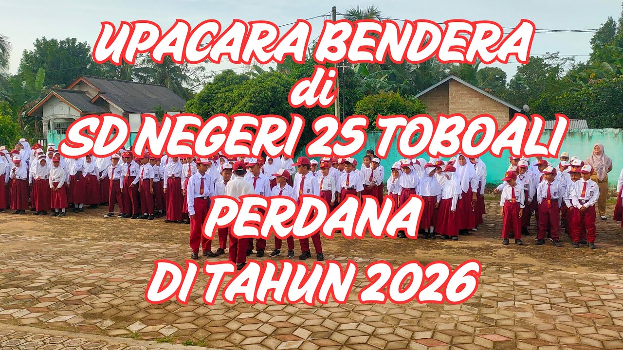 Upacara Bendera 5 Januari 2026 - SD Negeri 25 Toboali