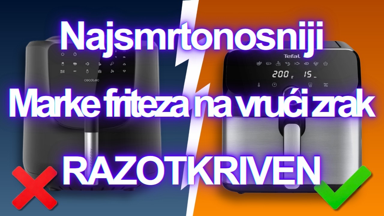 7 Marki Friteza na Vrući Zrak Koje Treba IZBJEGAVATI Pod SVAKU Cijenu (I 2 Koje Se ZAISTA Isplate)