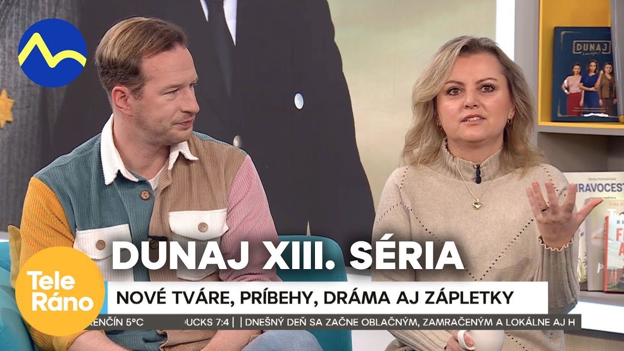 Dunaj sa vracia s 13. sériou: Evita Twardzik a Roman Poláčik o nových príbehoch | Teleráno