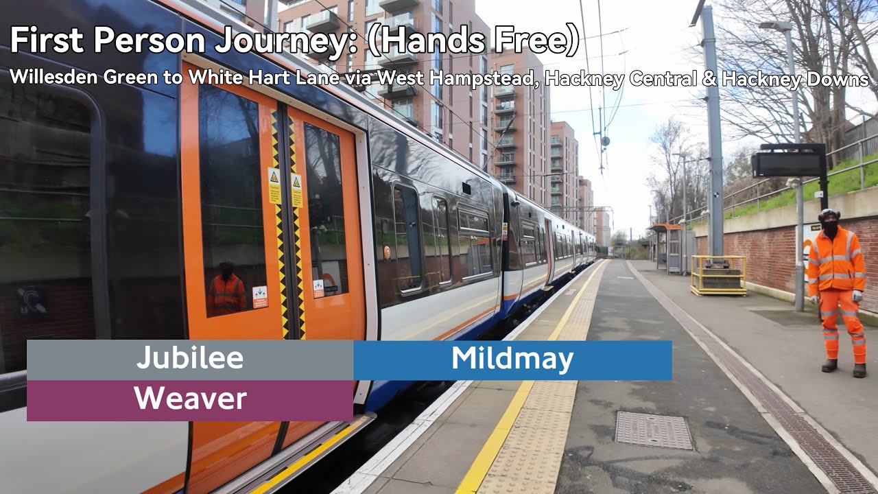 First Person Journey: Willesden Green to White Hart Lane via West Hampstead & Hackney Downs HandsFr
