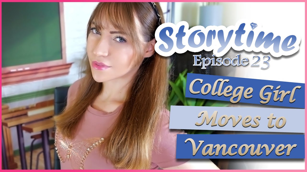 ✈️Moving to Vancouver | 📖Storytime Ep.23📖
