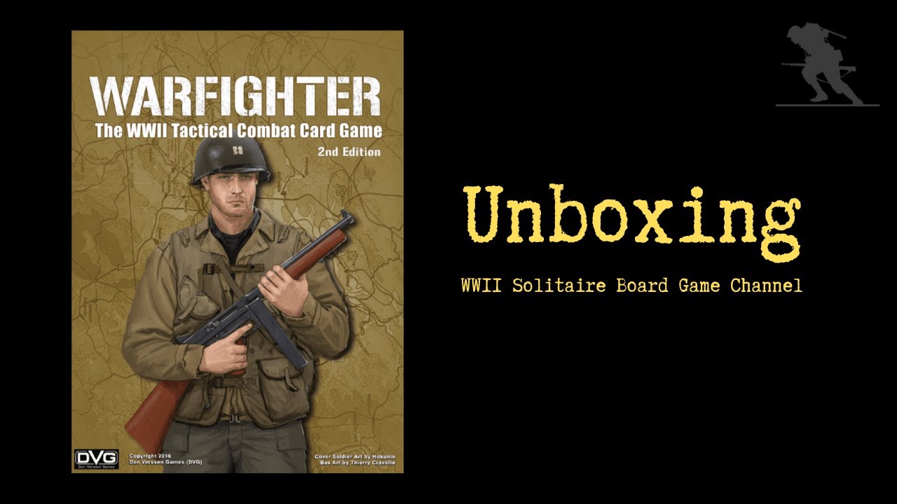 Warfighter: The WWII Tactical Combat Card Game - Unboxing