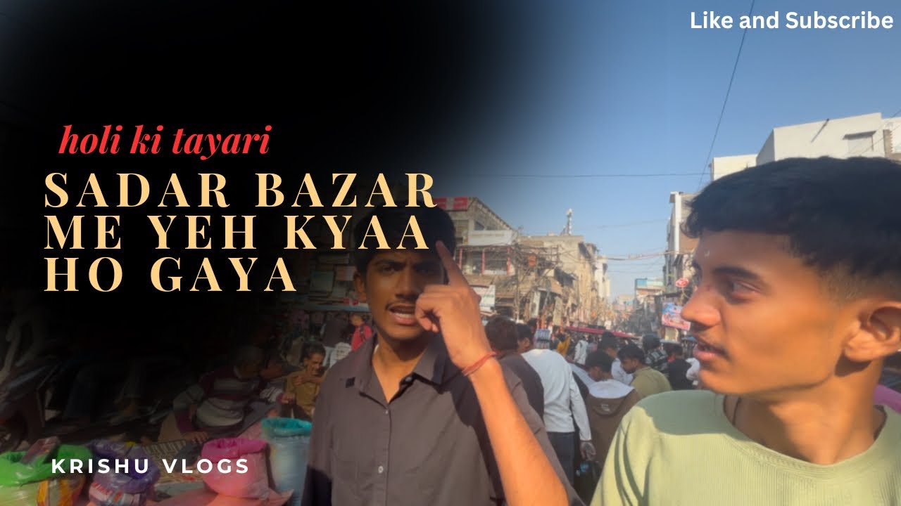 Sadar Bazar ka Crazy kya kyaa dekhne ko mil gaya 😂😂 || Sadar Bazar || Holi ki taiyari 