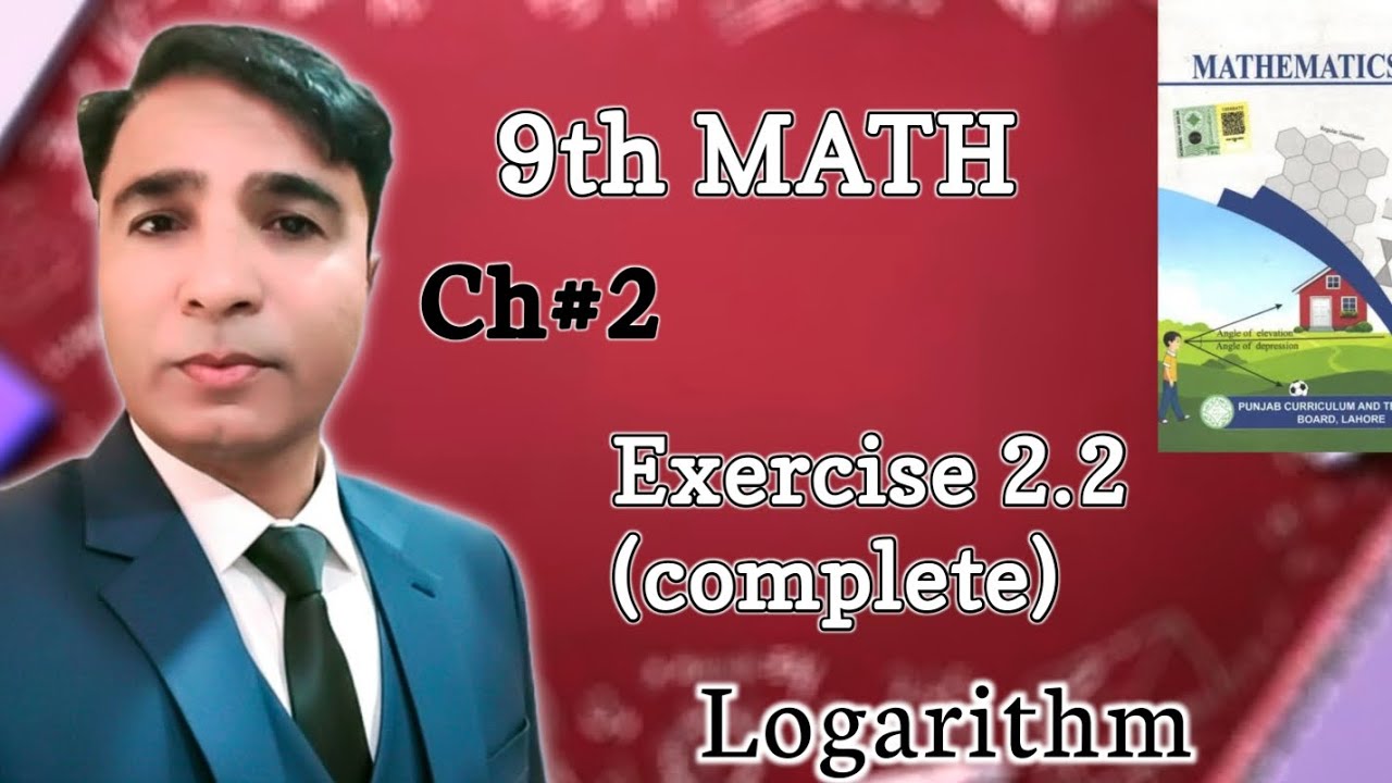 Exercise 2.2 Class 9th Chapter 2 New Book Math 2025|| Unit 2 Logarithm|| PCTB|| 
