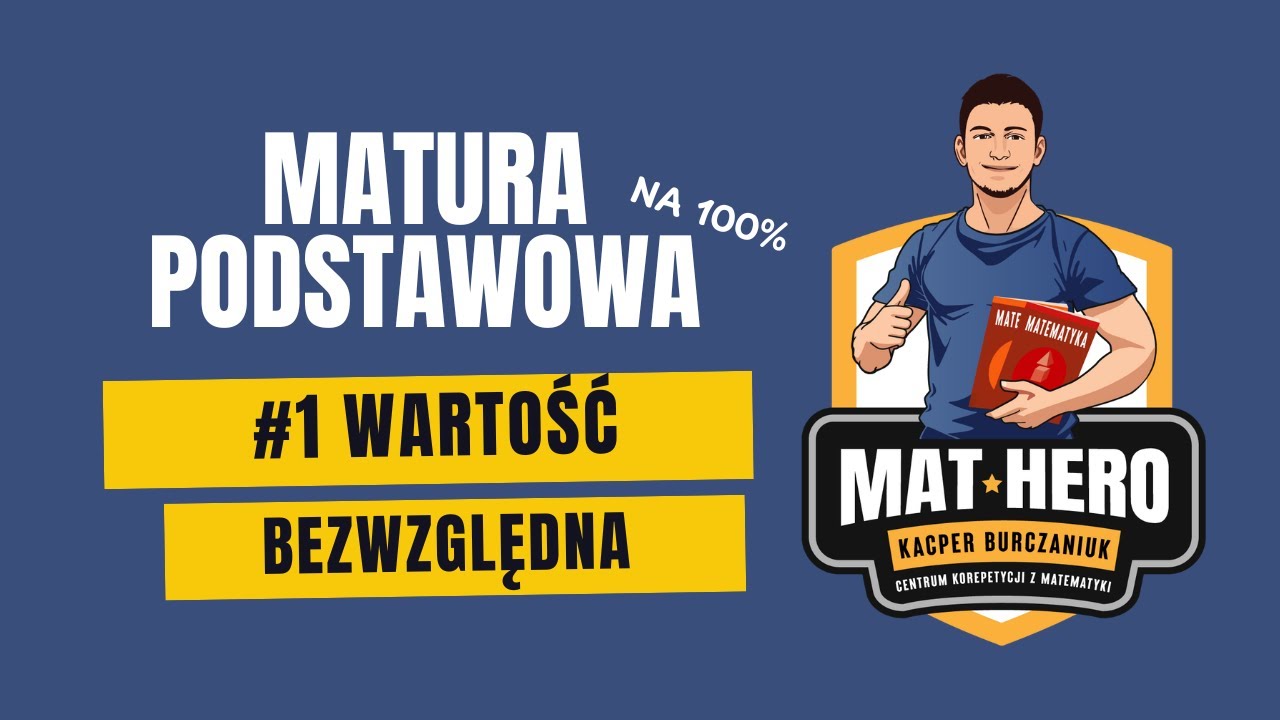 Matura Podstawowa na 100% - Wartość Bezwzględna
