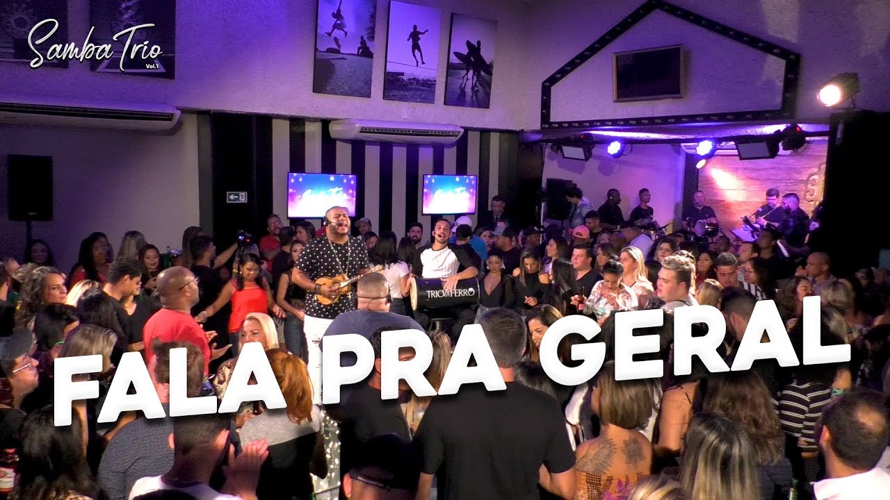 Trio de Ferro - Fala Pra Geral (DVD Samba Trio)