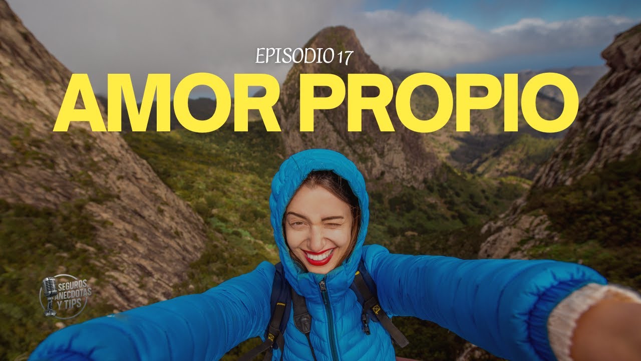 Episodio 17 Amor Propio