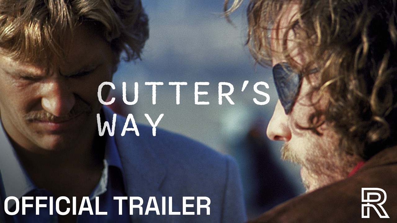 Cutter's Way (1981) - New Trailer [Radiance #161]