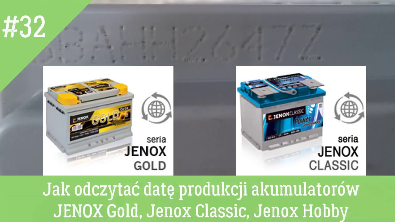 Datę produkcji akumulator&oacute;w JENOX
