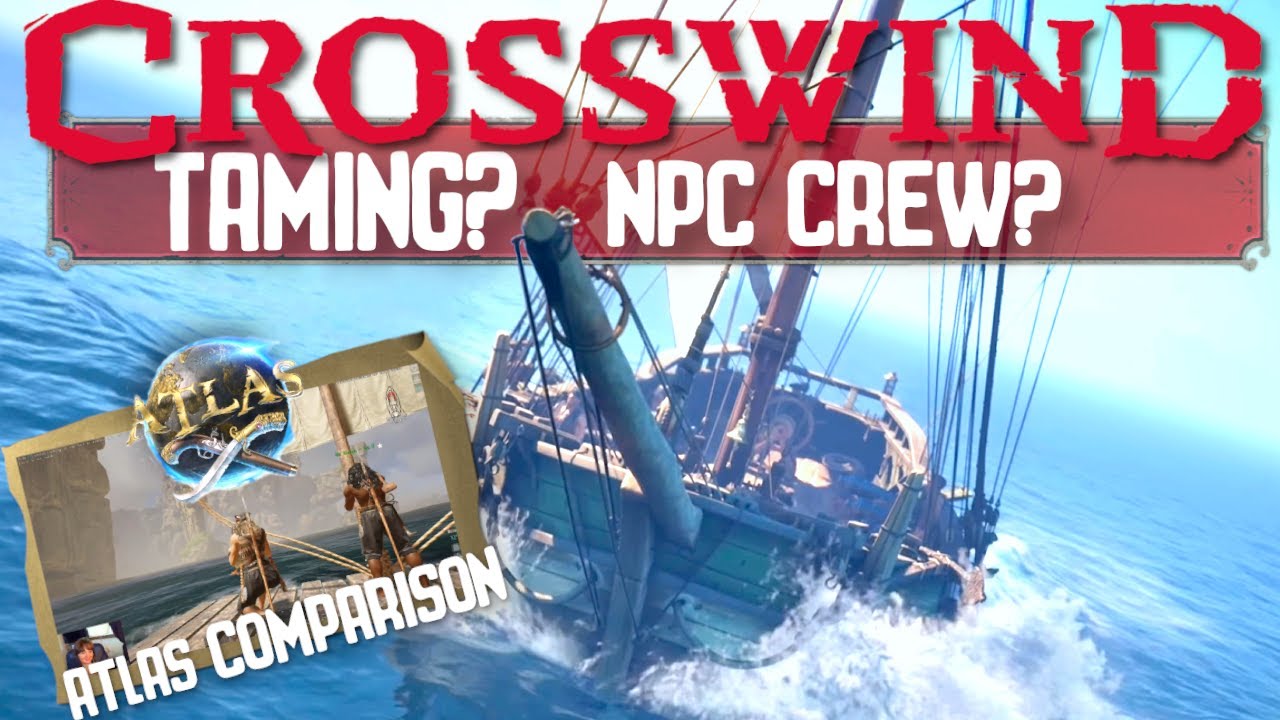 Thoughts on Crosswind from an 800 Hour ATLAS player