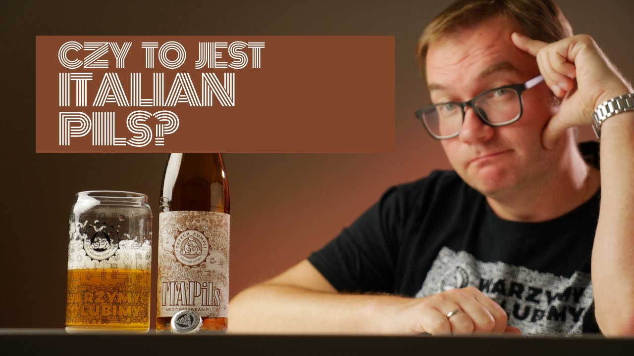 ITAPils z Trzech Kumpli - czy to jest Italian Pils? #wspieramyPolskiKraft