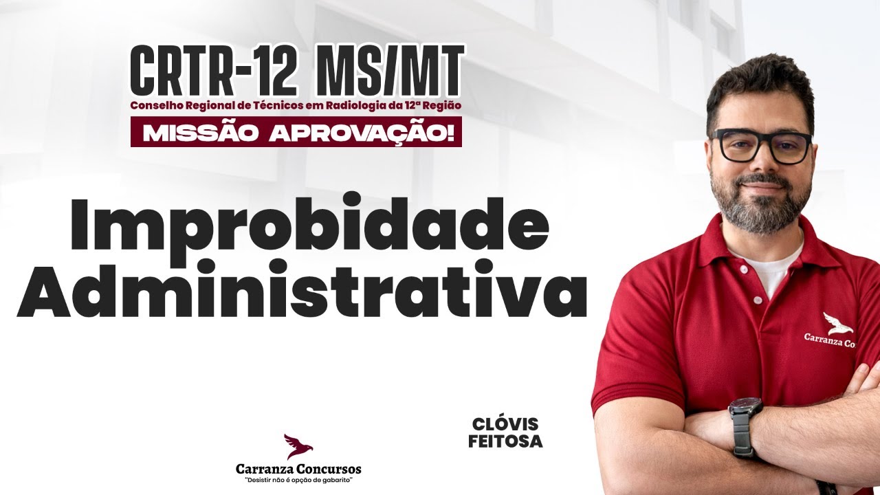 CRTR-12 MS/MT | Improbidade Administrativa | Administração Pública