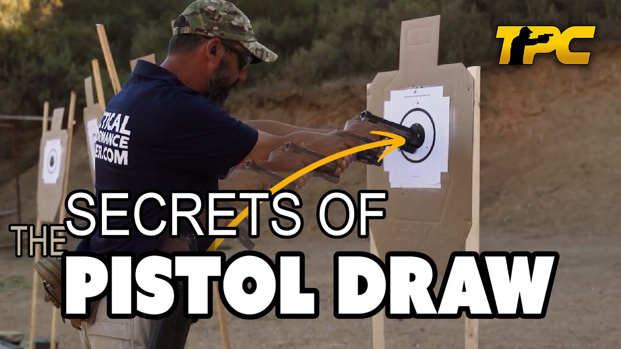 Secrets of THE PISTOL DRAW