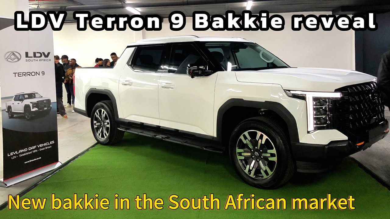 Sneak peak of The new LDV Terron 9 Bakkie, Features, cost of ownership??