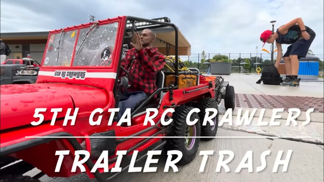 5th GTA RC CRAWLERS Trailer Trash Festival 