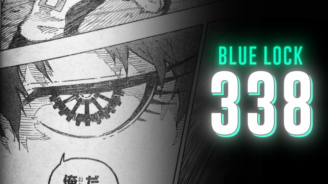 Hugo's New Vision Wrecks Japan - Blue Lock 338 leaks