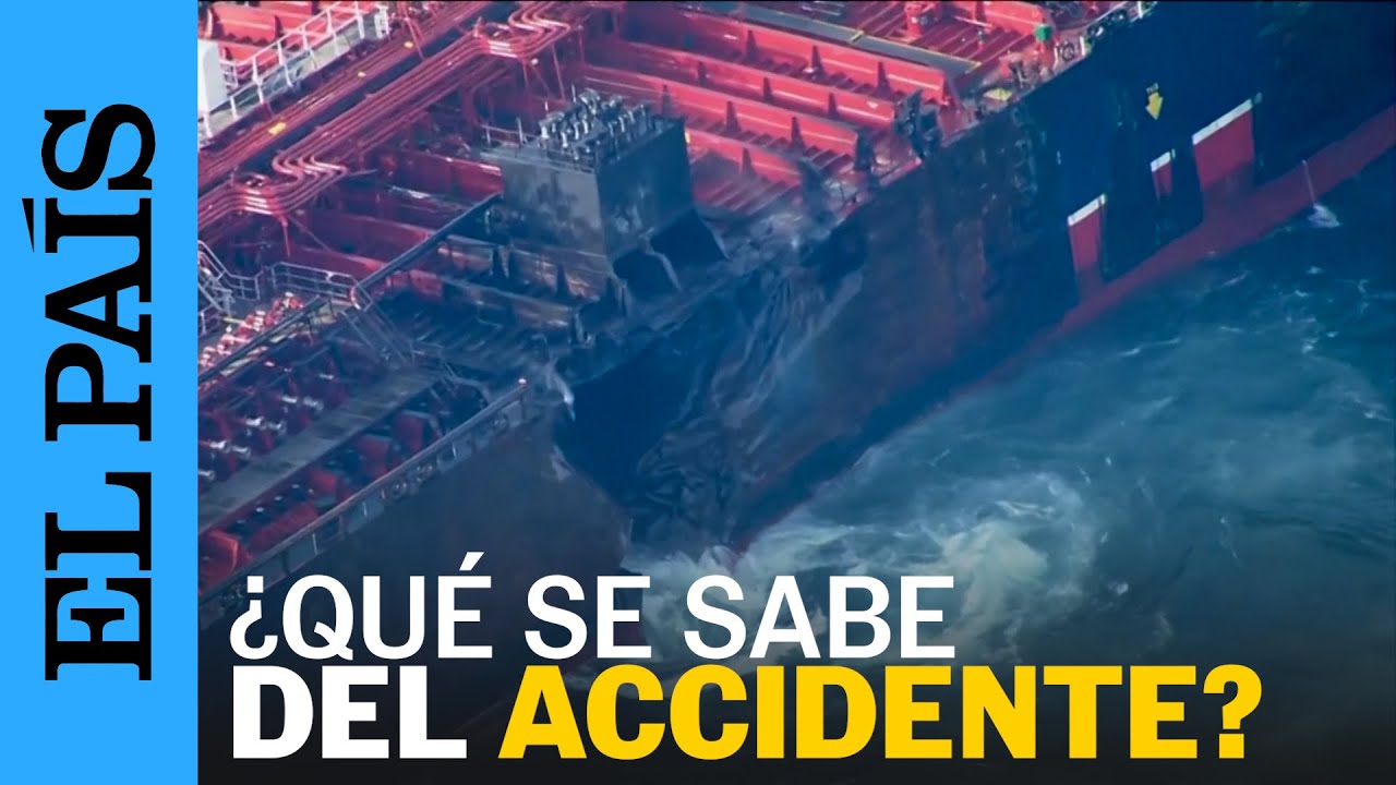 Reconstrucción: ¿qué se sabe del choque entre el carguero y el petrolero en el Reino Unido? |EL PAÍS