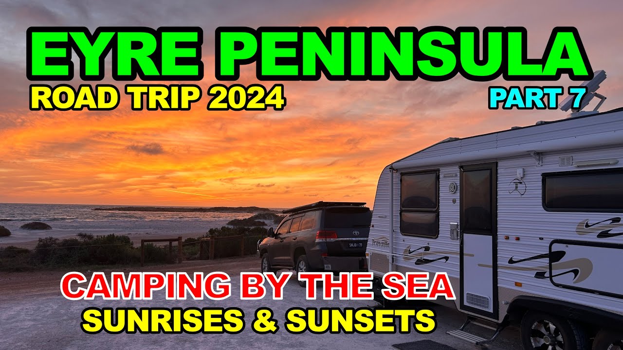 Eyre Peninsula / Camping Up The East Coast - Pt 7