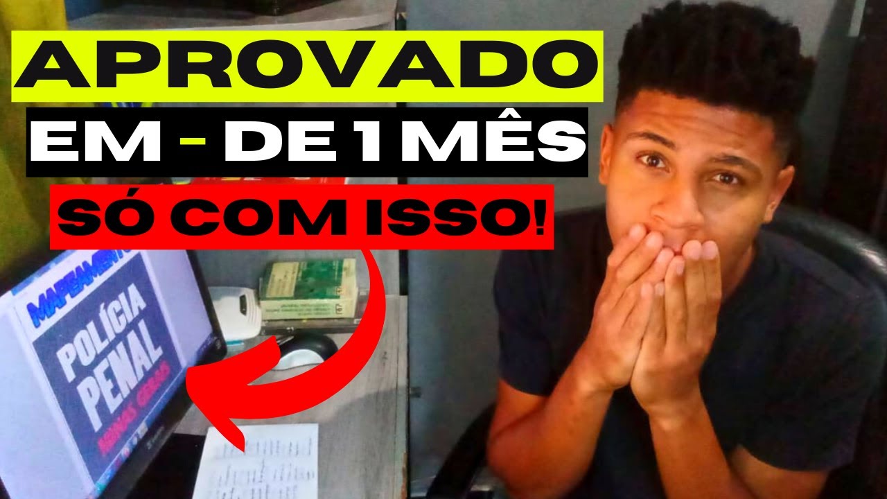Concurso Policia Penal MG: Como Fui Aprovado Com Menos de 1 M&ecirc;s de Estudos?