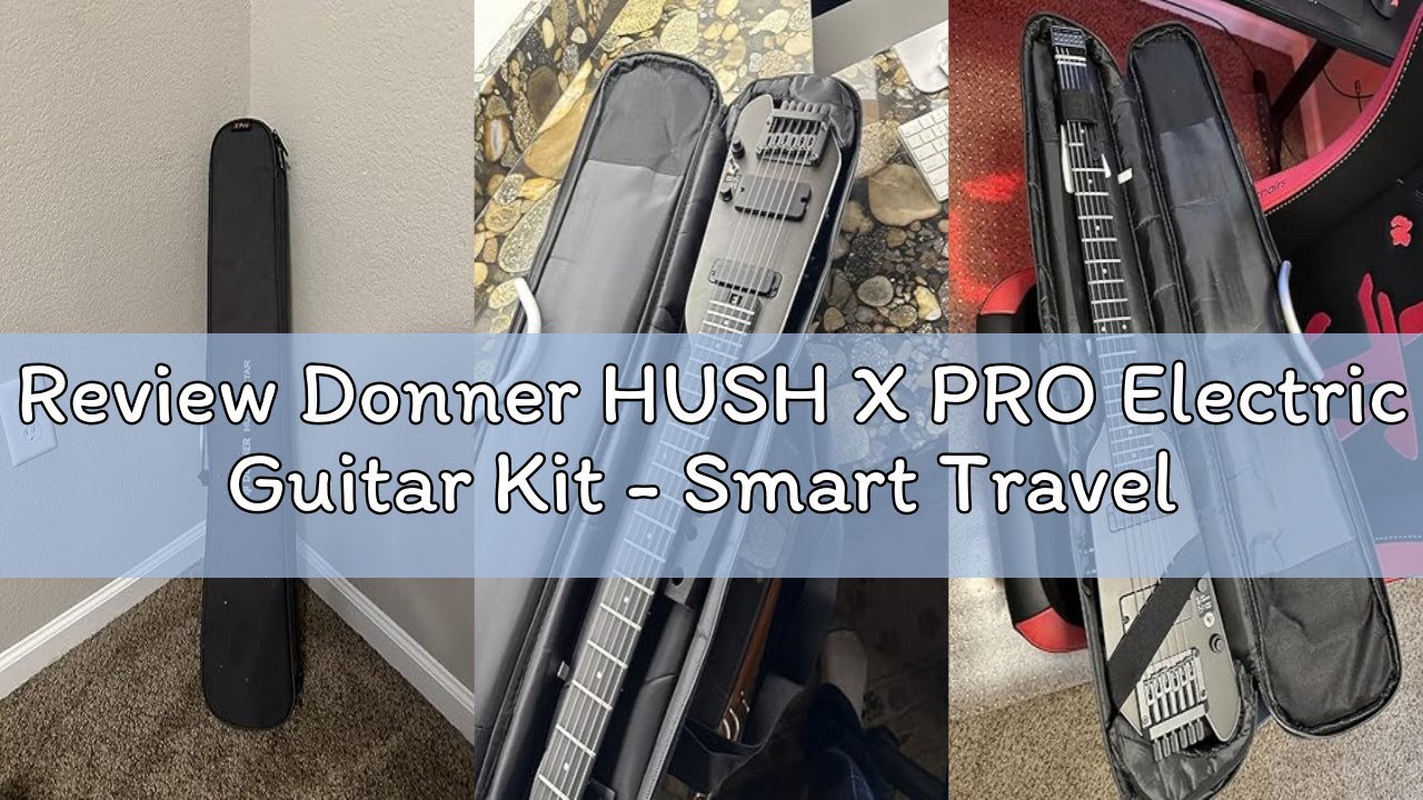 Review Donner HUSH X PRO Electric Guitar Kit - Smart Travel Guitar with Dozens of Preset Combination