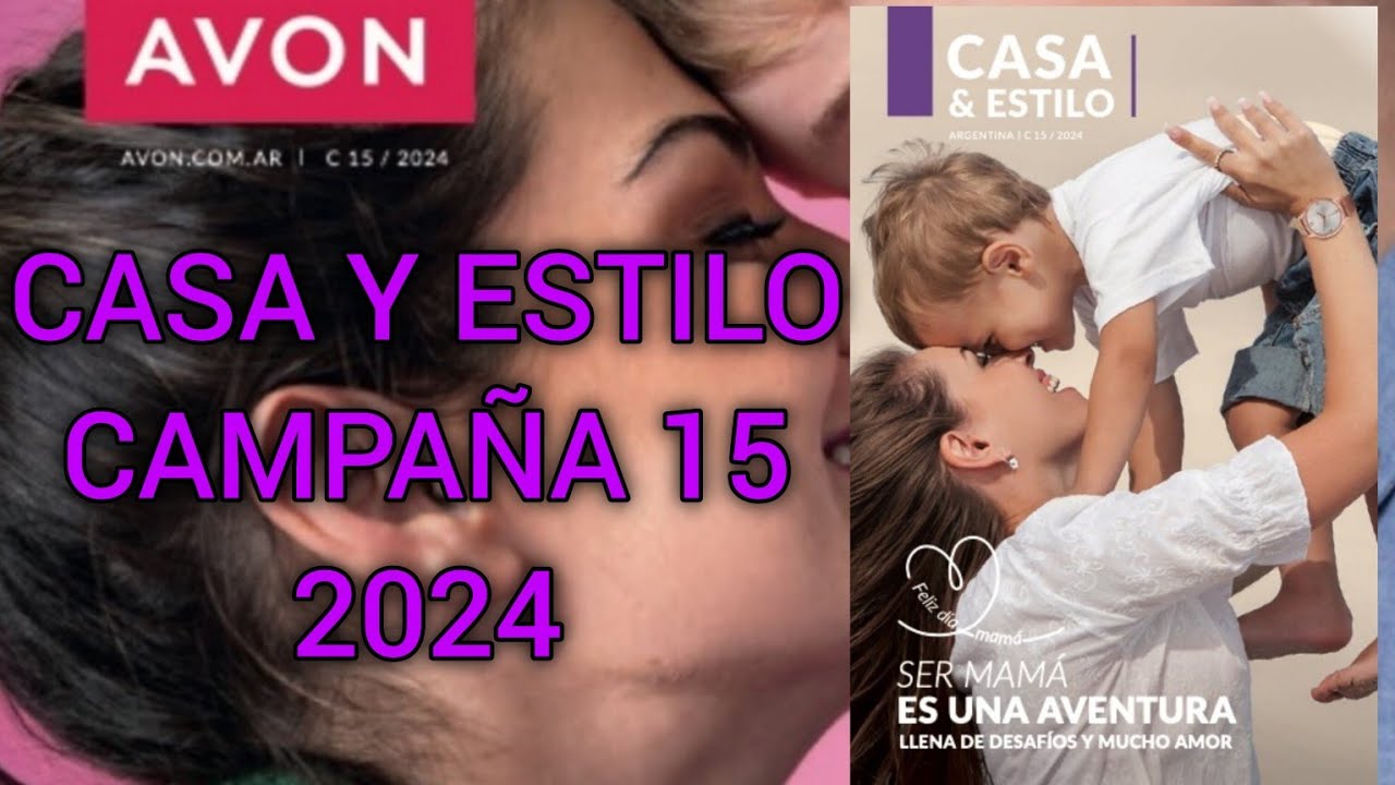 CATÁLOGO AVON CASA Y ESTILO CAMPAÑA 15 / 2024
