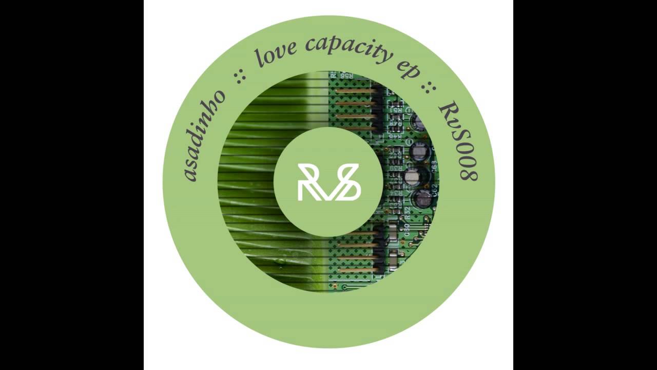 Asadinho & Ingrid Hakanson - Love Capacity (Dub)