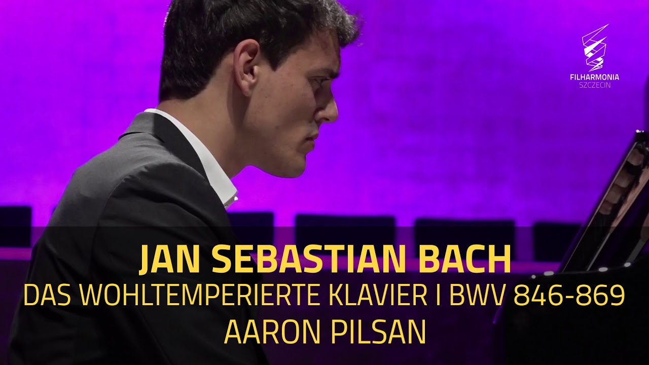 Jan Sebastian Bach - Das Wohltemperierte Klavier I BWV 846-869 | Aaron Pilsan